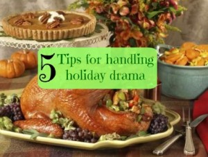 Tips for handling holiday drama
