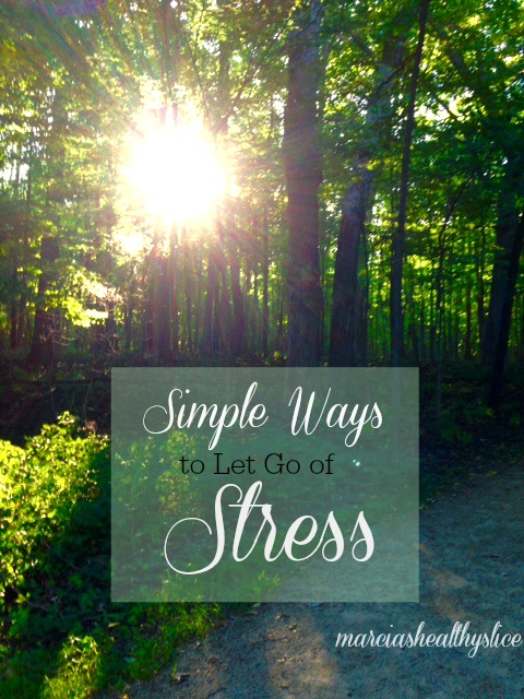 Simple Ways to Let Go of Stress